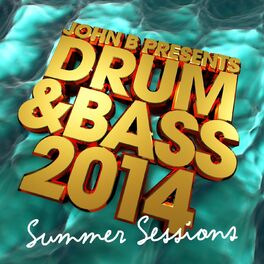 Album cover of Drum & Bass 2014: Summer Sessions