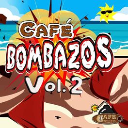Album cover of Café Bombazos Vol. 2