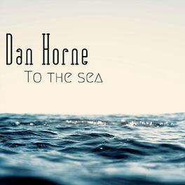 Album cover of To the Sea