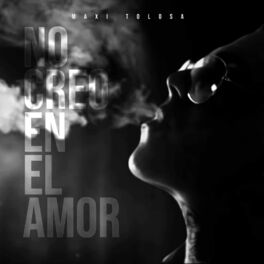 Album cover of No Creo En El Amor