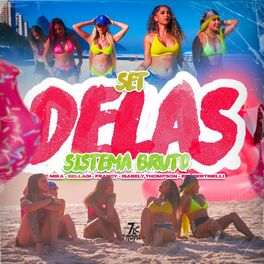 Album cover of Set Delas (Sistema Bruto)