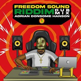 Album cover of Freedom Sound Riddim (Dub Mix)
