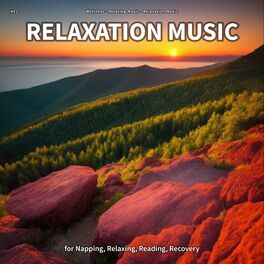 Album cover of #01 Relaxation Music for Napping, Relaxing, Reading, Recovery