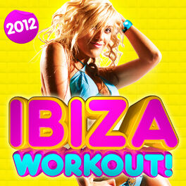 Album cover of Ibiza Workout 2012 ! - 30 Fitness Dance Hits - dancing, party, body toning, keep fit, exercise, running, aerobics, cardio & abs