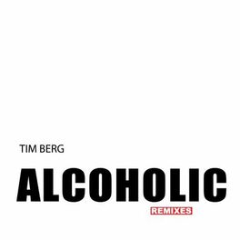 Album cover of Alcoholic (Remixes)