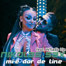 Album cover of Mi-e dor de tine (feat. What's Up)