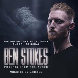 Album cover of Ben Stokes: Phoenix from the Ashes (Motion Picture Soundtrack)