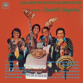 Album cover of Bailando de Noche, Bailando de Día Con el Cuarteto Imperial