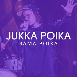 Jukka Poika: música, canciones, letras | Escúchalas en Deezer