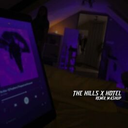 Album cover of The Hills X Hotel (Mashup Remix)