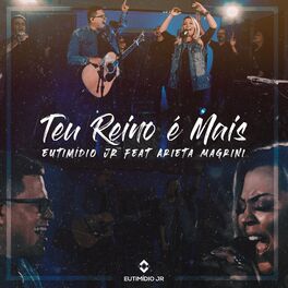 Album cover of Teu Reino é Mais
