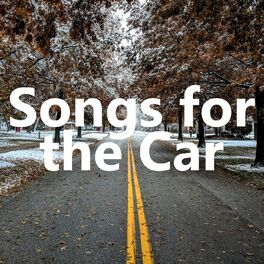 Album cover of Songs for the Car