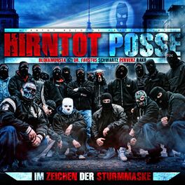 Album cover of Hirntot Posse: Im Zeichen der Sturmmaske