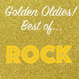 Album cover of Golden Oldies! Best of Rock