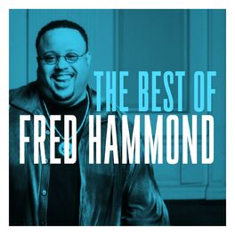Album cover of The Best of Fred Hammond