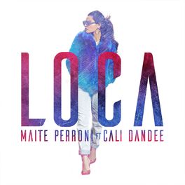 Album cover of Loca (feat. Cali y El Dandee)