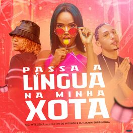 Album cover of Passa a Língua na Minha Xota