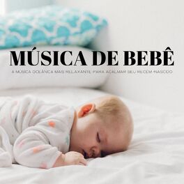 Album cover of Música De Bebê: A Música Oceânica Mais Relaxante Para Acalmar Seu Recém -Nascido