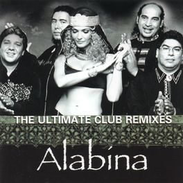 Album cover of The Ultimate Club Remixes of Alabina