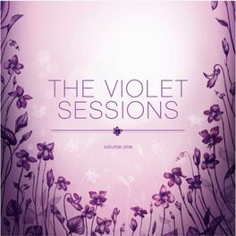 Album cover of The Violet Sessions, Vol. 1