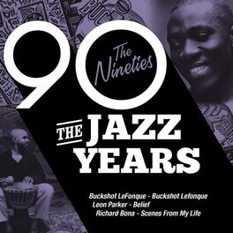 Album cover of The Jazz Years - The Nineties