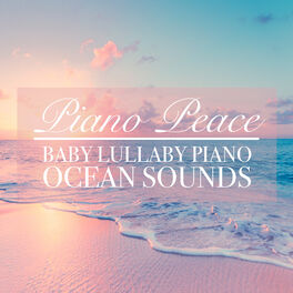 Album cover of Baby Lullaby Piano Ocean Sounds
