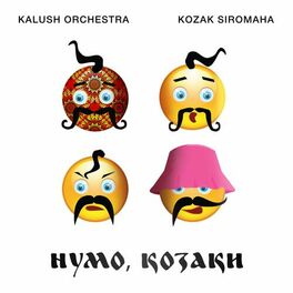 Album cover of Нумо Козаки (Kalush Orchestra feat. KOZAK SIROMAHA)