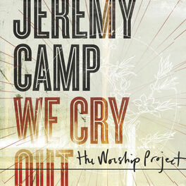 Album cover of We Cry Out: The Worship Project (Deluxe Edition)