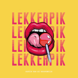 Album cover of Lekker Pik