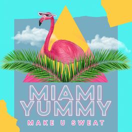 Album cover of Miami Yummy