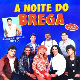 Album cover of A Noite do Brega, Vol. 2