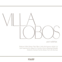 Album cover of Villa-Lobos por Solistas