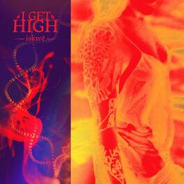 Album cover of I Get High