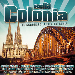 Album cover of Bella Colonia - De schönste Leeder us Kölle