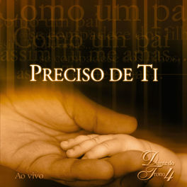 Album cover of Preciso de Ti - Diante do Trono 4 (Ao Vivo)