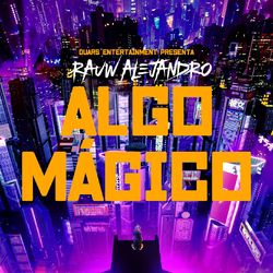 Download Rauw Alejandro - Algo Mágico