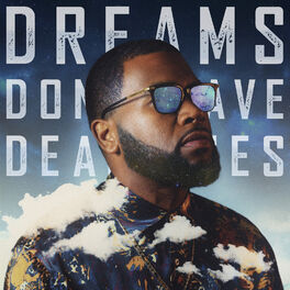 Album cover of Dreams Don't Have Deadlines