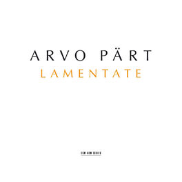 Album cover of Arvo Pärt: Lamentate