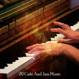 Album cover of 20 Café And Jazz Music