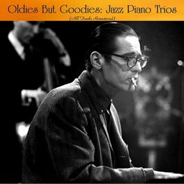 Album cover of Oldies But Goodies: Jazz Piano Trios (All Tracks Remastered)