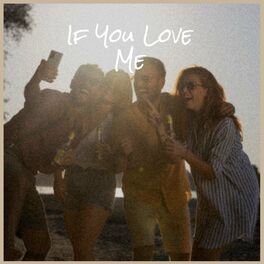 Album cover of If You Love Me