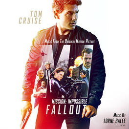 Album picture of Mission: Impossible - Fallout (Music from the Motion Picture)
