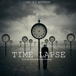 Album cover of Time Lapse (Le6 - dr Essacheuk - MasterMuzo)