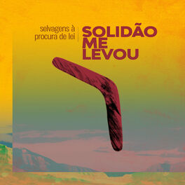 Album cover of Solidão Me Levou