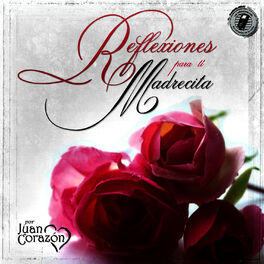 Album cover of Reflexiones Para Tí Madrecita