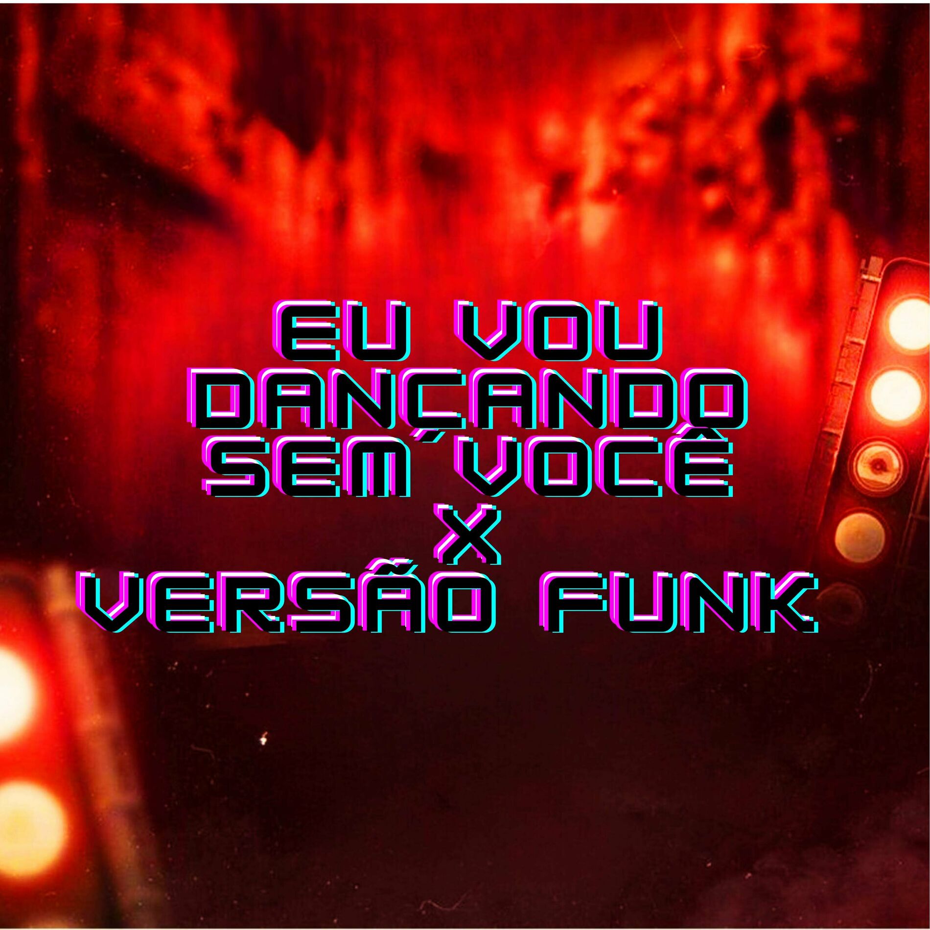 Rd Sucessada Oficial - música nova - Eu Vou Dançando Sem Você x Versão Funk:  ouvir músicas com letra | Deezer