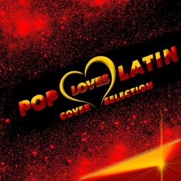 Album cover of Pop Loves Latin Cover Selection