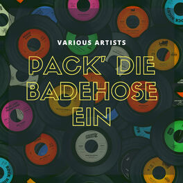 Album cover of Pack' die Badehose ein