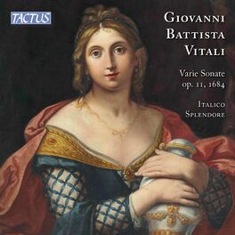 Album cover of Vitali: Varie Sonate alla Francese & all'Itagliana à sei Stromenti, Op. 11