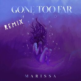 Album cover of Gone Too Far (Remix)